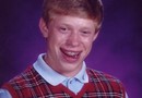 Bad luck Brian