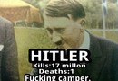 Hitler was a camper!