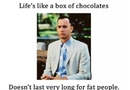 Forrest Gump om tjocka människors liv!