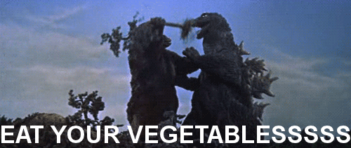 Eat your vegetables!