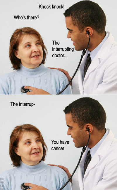 The interrupting doctor